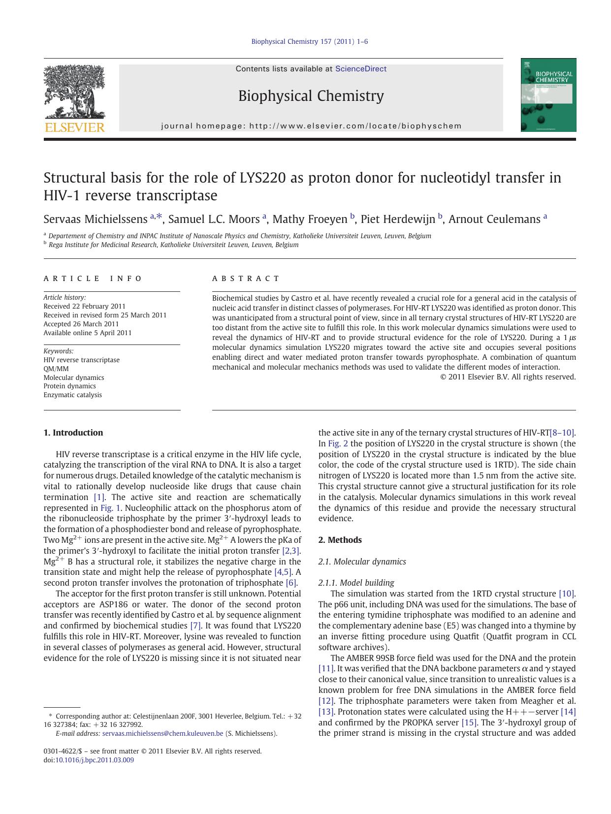 Structural basis for the role of LYS220 as proton donor for nucleotidyl transfer in HIV-1 reverse transcriptase by Servaas Michielssens & Samuel L.C. Moors & Mathy Froeyen & Piet Herdewijn & Arnout Ceulemans