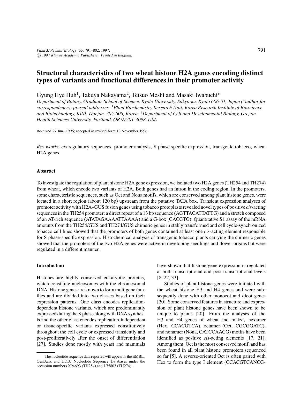 Structural characteristics of two wheat histone H2A genes encoding distinct types of variants and functional differences in their promoter activity by Unknown