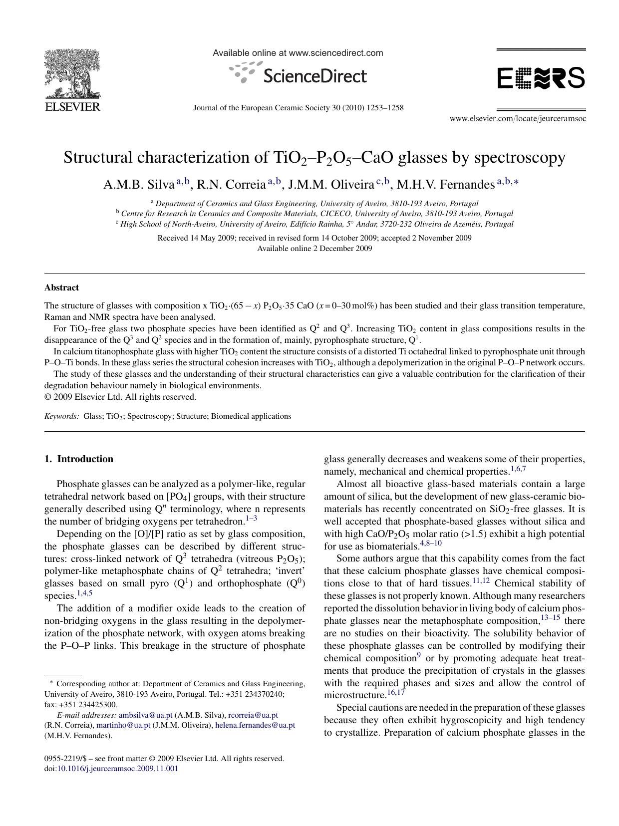 Structural characterization of TiO2Ã¢â¬âP2O5Ã¢â¬âCaO glasses by spectroscopy by A.M.B. Silva; R.N. Correia; J.M.M. Oliveira; M.H.V. Fernandes