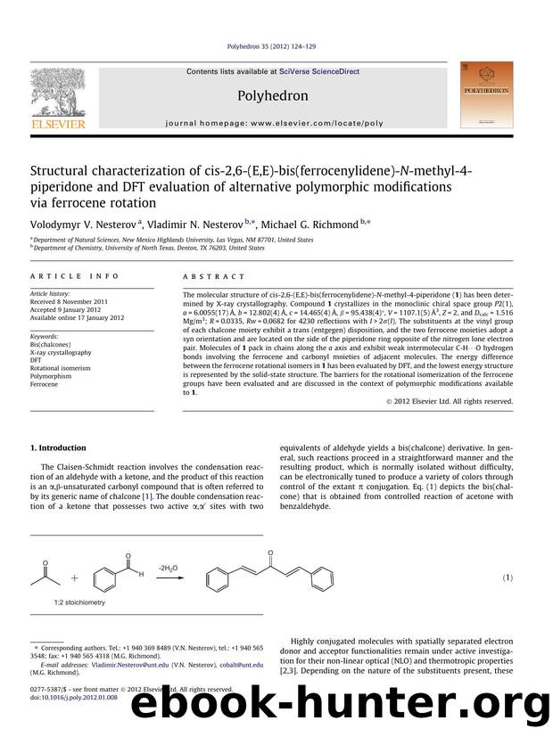 Structural characterization of cis-2,6-(E,E)-bis(ferrocenylidene)-N-methyl-4-piperidone and DFT evaluation of alternative polymorphic modifications via ferrocene rotation by Volodymyr V. Nesterov & Vladimir N. Nesterov & Michael G. Richmond