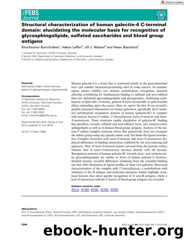 Structural characterization of human galectinâ4 Câterminal domain: elucidating the molecular basis for recognition of glycosphingolipids, sulfated saccharides and blood group antigens by Unknown