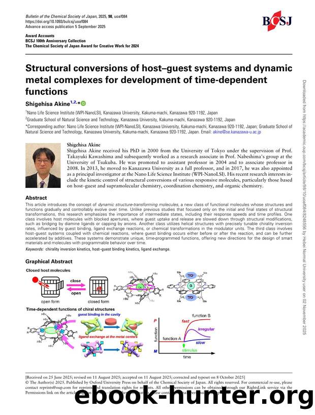 Structural conversions of hostâguest systems and dynamic metal complexes for development of time-dependent functions by Shigehisa Akine