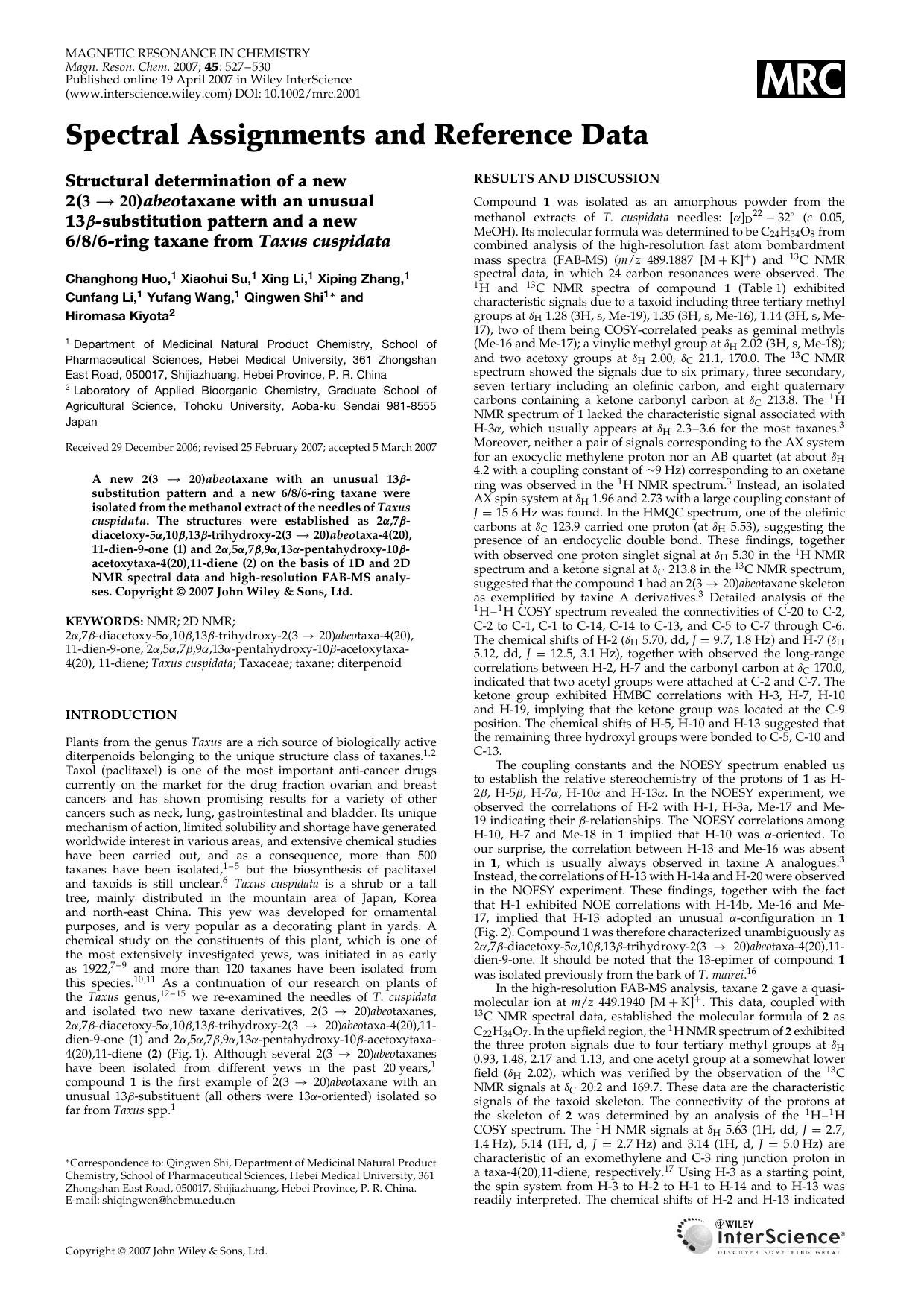 Structural determination of a new 2(3 [rarr] 20)abeotaxane with an unusual 13[beta]-substitution pattern and a new 686-ring taxane from Taxus cuspidata by Unknown