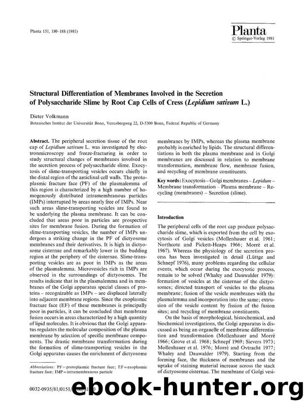 Structural differentiation of membranes involved in the secretion of polysaccharide slime by root cap cells of cress (<Emphasis Type="Italic">Lepidium sativum<Emphasis> L.) by Unknown