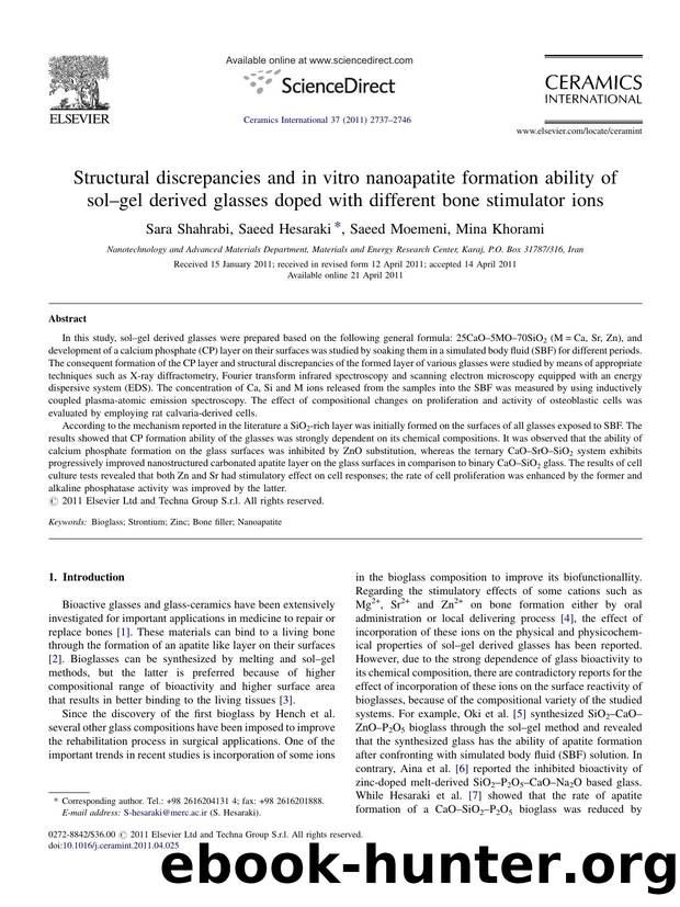 Structural discrepancies and in vitro nanoapatite formation ability of solÃ¢â¬âgel derived glasses doped with different bone stimulator ions by Sara Shahrabi