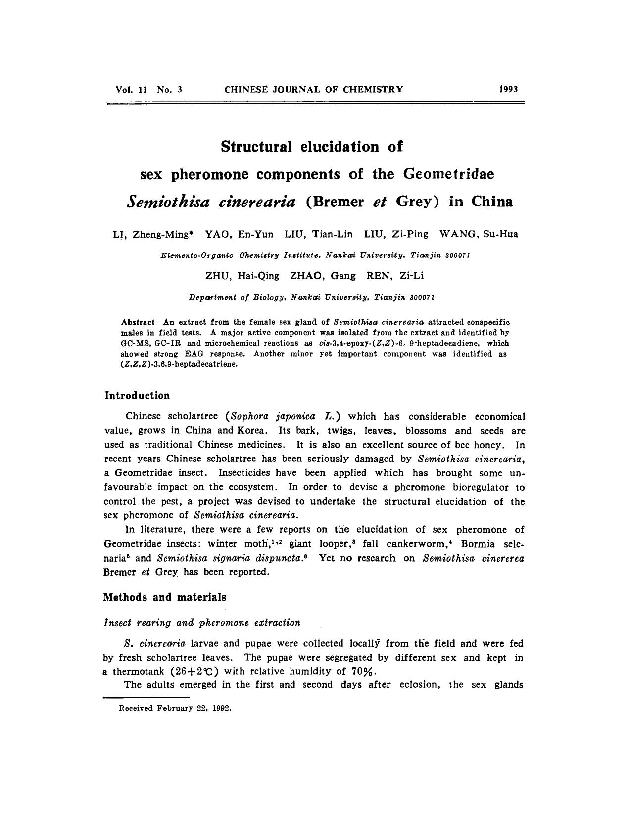 Structural elucidation of sex pheromone components of the Geometridae Semiothisa cinerearia (Bremer et Grey) in China by Unknown