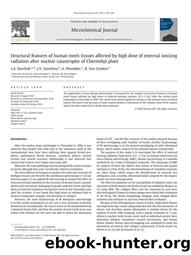 Structural features of human tooth tissues affected by high dose of external ionizing radiation after nuclear catastrophe of Chernobyl plant by L.A. Darchuk & L.V. Zaverbna & A. Worobiec & R. Van Grieken