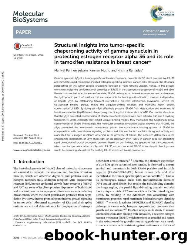 Structural insights into tumor-specific chaperoning activity of gamma synuclein in protecting estrogen receptor alpha 36 and its role in tamoxifen resistance in breast cancer by Manivel Panneerselvam & Kannan Muthu & Krishna Ramadas