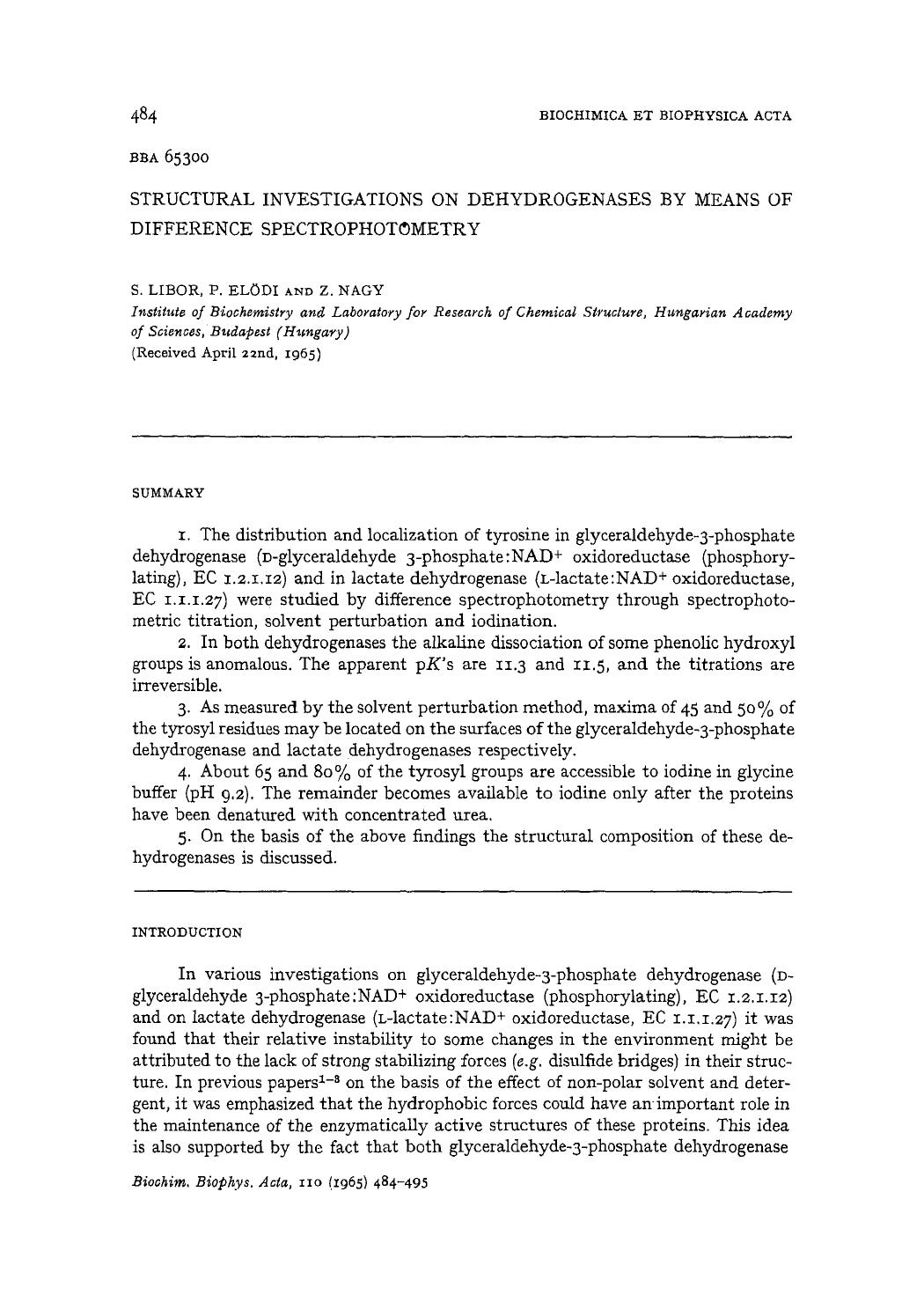 Structural investigations on dehydrogenases by means of difference spectrophotometry by S. Libor; P. Elödi; Z. Nagy