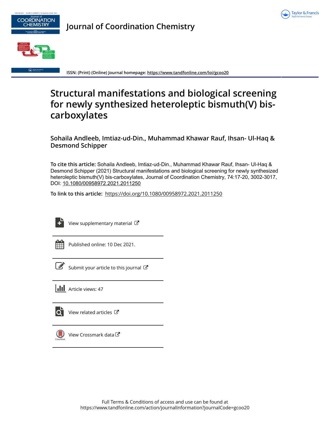 Structural manifestations and biological screening for newly synthesized heteroleptic bismuth(V) bis-carboxylates by Andleeb Sohaila & Rauf Muhammad Khawar & Ul-Haq Ihsan- & Schipper Desmond