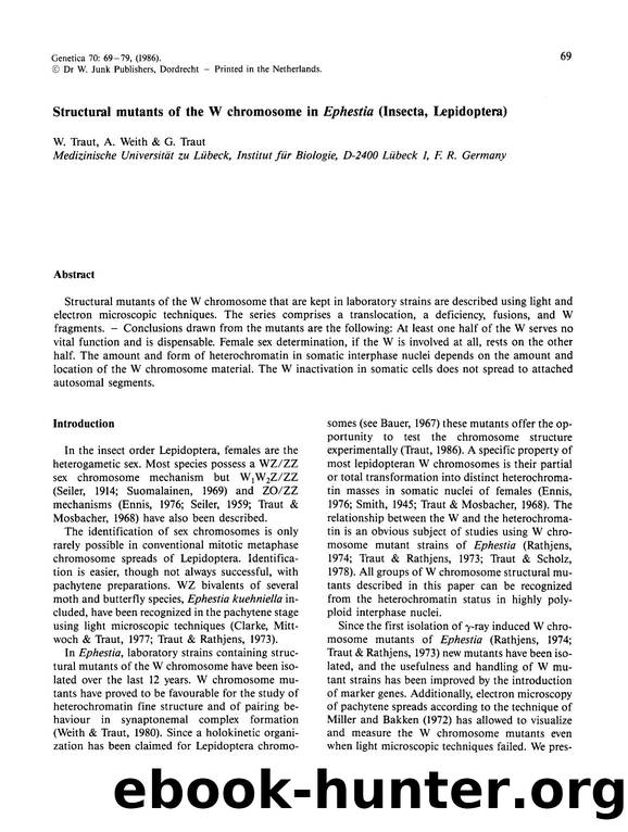 Structural mutants of the W chromosome in  <Emphasis Type="Italic">Ephestia <Emphasis> (Insecta, Lepidoptera) by Unknown