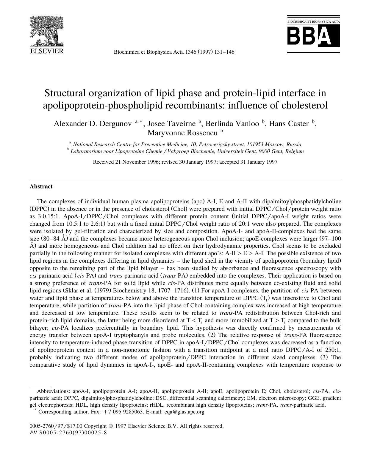 Structural organization of lipid phase and protein-lipid interface in apolipoprotein-phospholipidrecombinants: influence of cholesterol by Alexander D. Dergunov & Josee Taveirne & Berlinda Vanloo & Hans Caster & Maryvonne Rosseneu