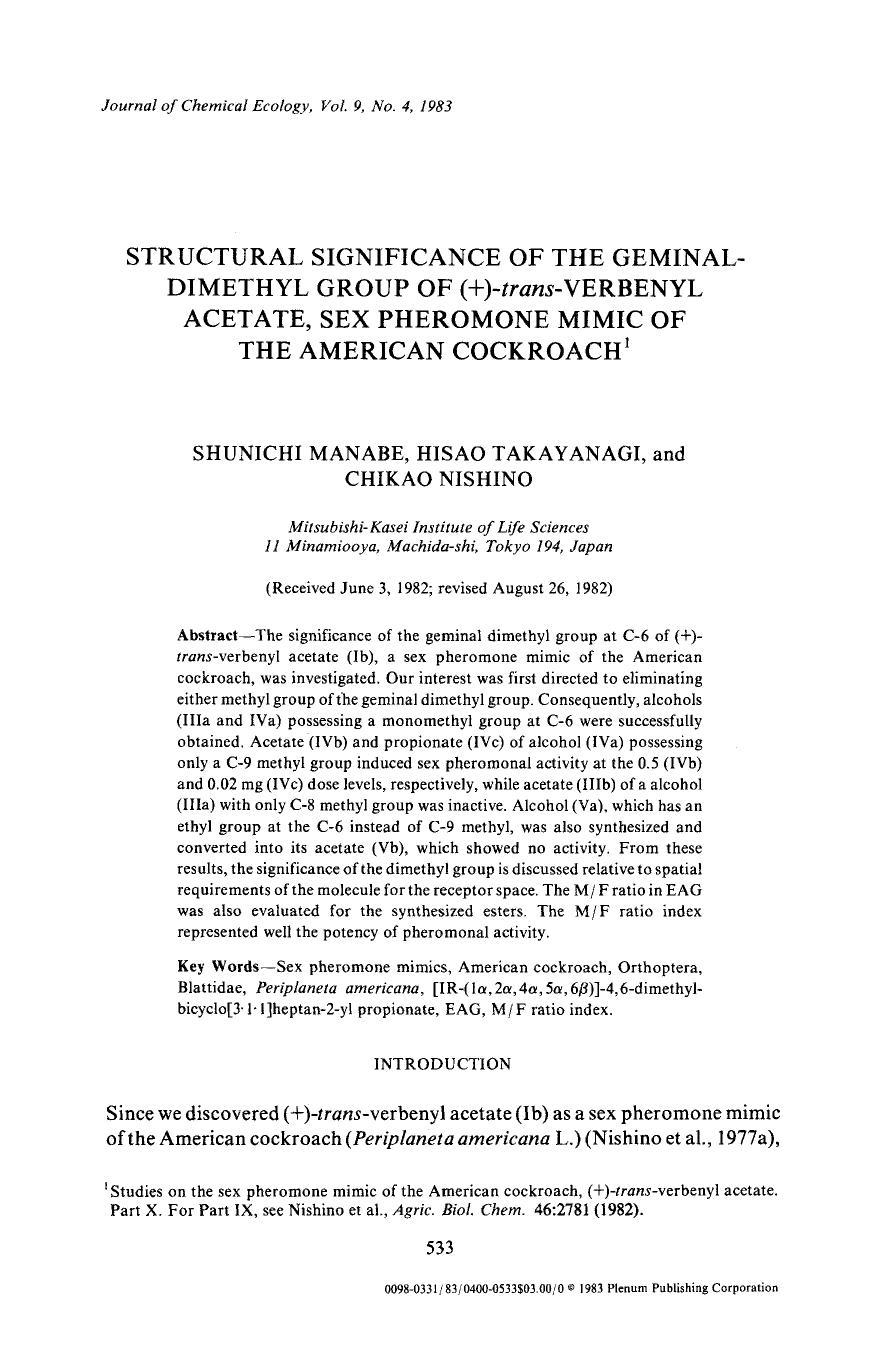 Structural significance of the geminal-dimethyl group of (+)-trans-verbenyl acetate, sex pheromone mimic of the American cockroach by Unknown