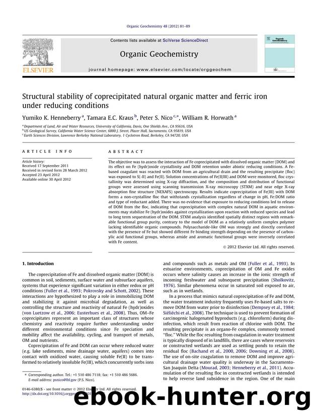 Structural stability of coprecipitated natural organic matter and ferric iron under reducing conditions by Yumiko K. Henneberry & Tamara E.C. Kraus & Peter S. Nico & William R. Horwath