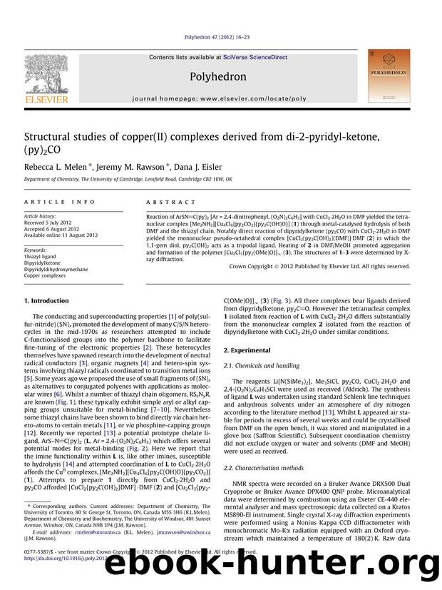 Structural studies of copper(II) complexes derived from di-2-pyridyl-ketone, (py)2CO by Rebecca L. Melen & Jeremy M. Rawson & Dana J. Eisler