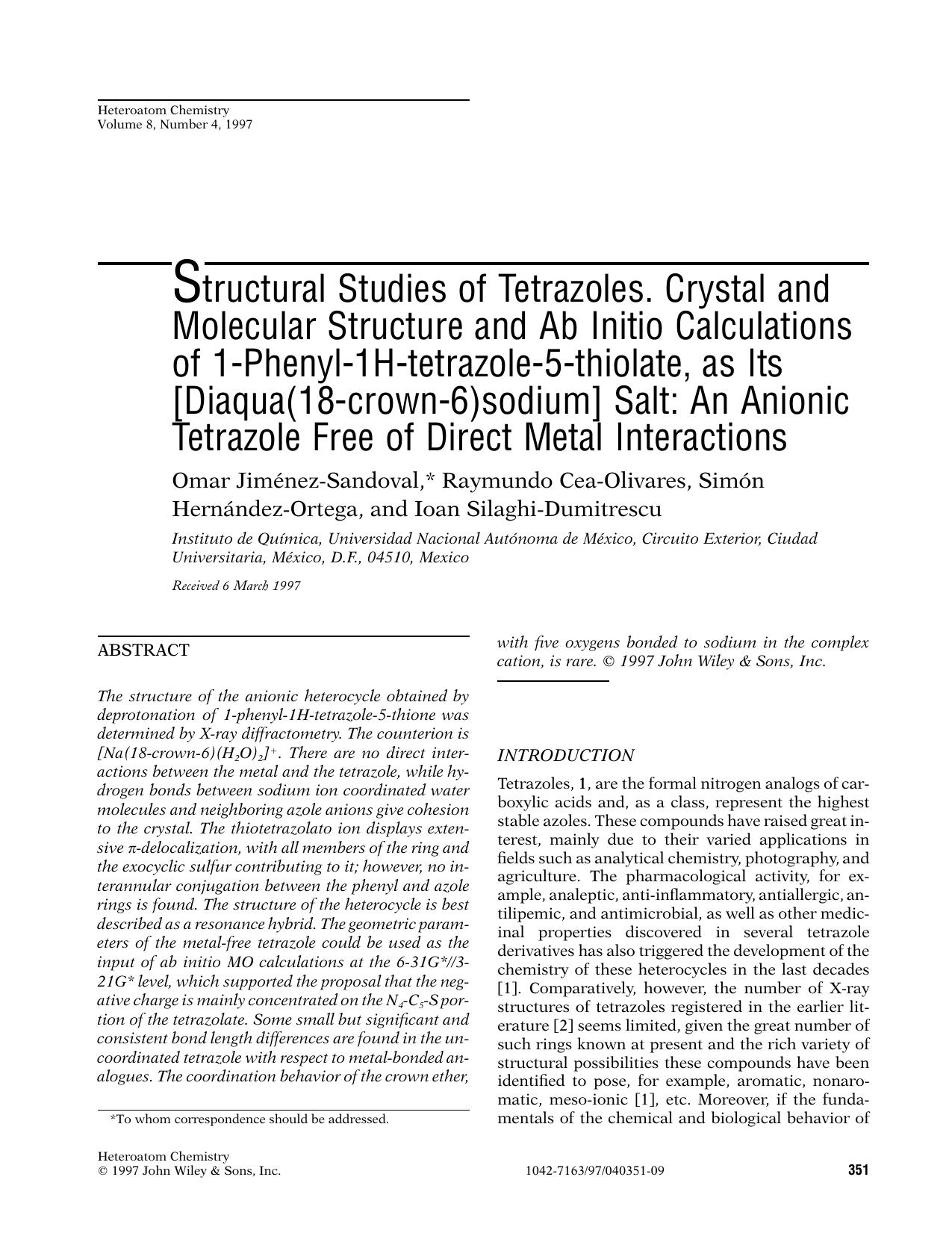 Structural studies of tetrazoles. Crystal and molecular structure and ab initio calculations of 1-phenyl-1H-tetrazole-5-thiolate, as its [diaqua(18-crown-6)sodium] salt: An anionic by Unknown