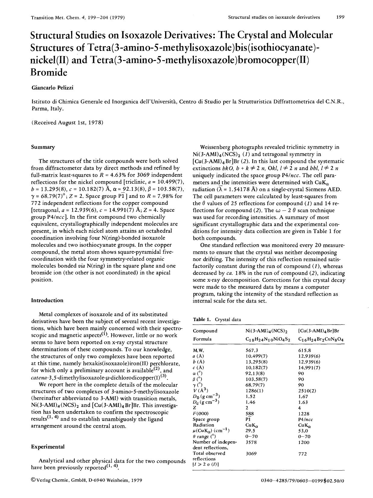 Structural studies on isoxazole derivatives: The crystal and molecular structures of Tetra(3-amino-5-methylisoxazole)bis(isothiocyanate)-nickel(II) and Tetra(3-amino-5-methylisoxaz by Unknown