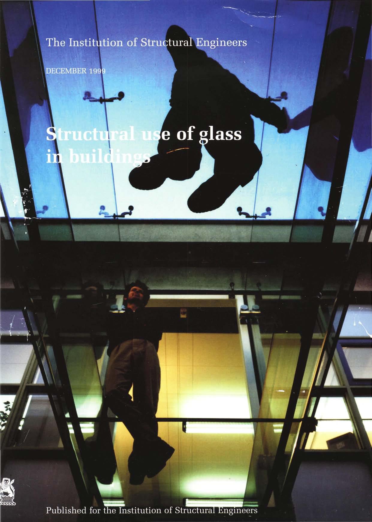 Structural use of glass in buildings by Institution of Structural Engineers (Great Britain)