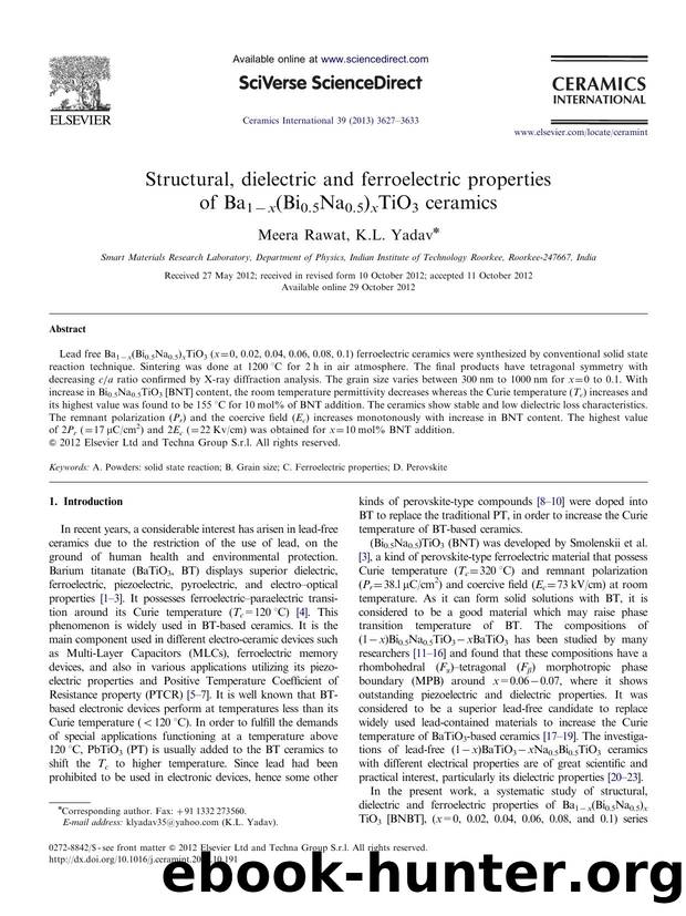 Structural, dielectric and ferroelectric properties of Ba1âx(Bi0.5Na0.5)xTiO3 ceramics by Meera Rawat & K.L. Yadav