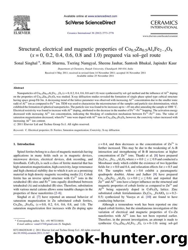 Structural, electrical and magnetic properties of Co0.5Zn0.5AlxFe2âxO4 (x=0, 0.2, 0.4, 0.6, 0.8 and 1.0) prepared via solâgel route by Sonal Singhal