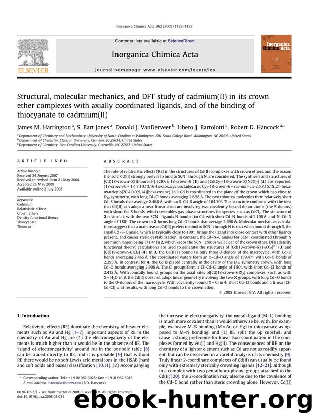 Structural, molecular mechanics, and DFT study of cadmium(II) in its crown ether complexes with axially coordinated ligands, and of the binding of thiocyanate to cadmium(II) by James M. Harrington; S. Bart Jones; Donald J. VanDerveer; Libero J. Bartolotti; Robert D. Hancock