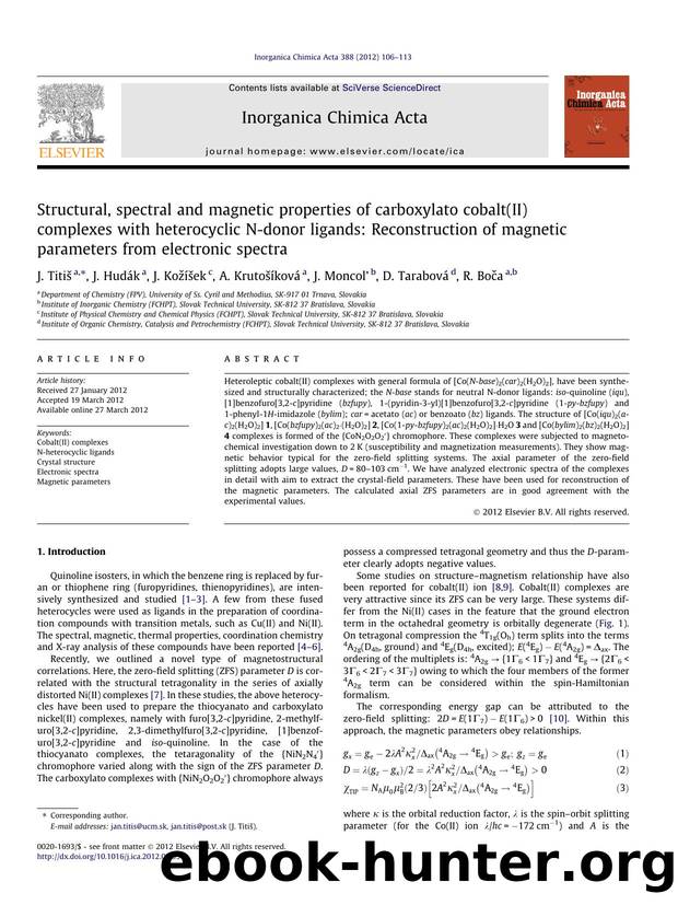 Structural, spectral and magnetic properties of carboxylato cobalt(II) complexes with heterocyclic N-donor ligands: Reconstruction of magnetic parameters from electronic spectra by J. TitiÅ¡ & J. Hudák & J. Kožíšek & A. Krutošíková & J. Moncol’ & D. Tarabová & R. Boča