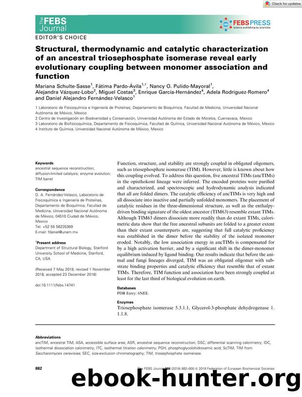 Structural, thermodynamic and catalytic characterization of an ancestral triosephosphate isomerase reveal early evolutionary coupling between monomer association and function by Unknown