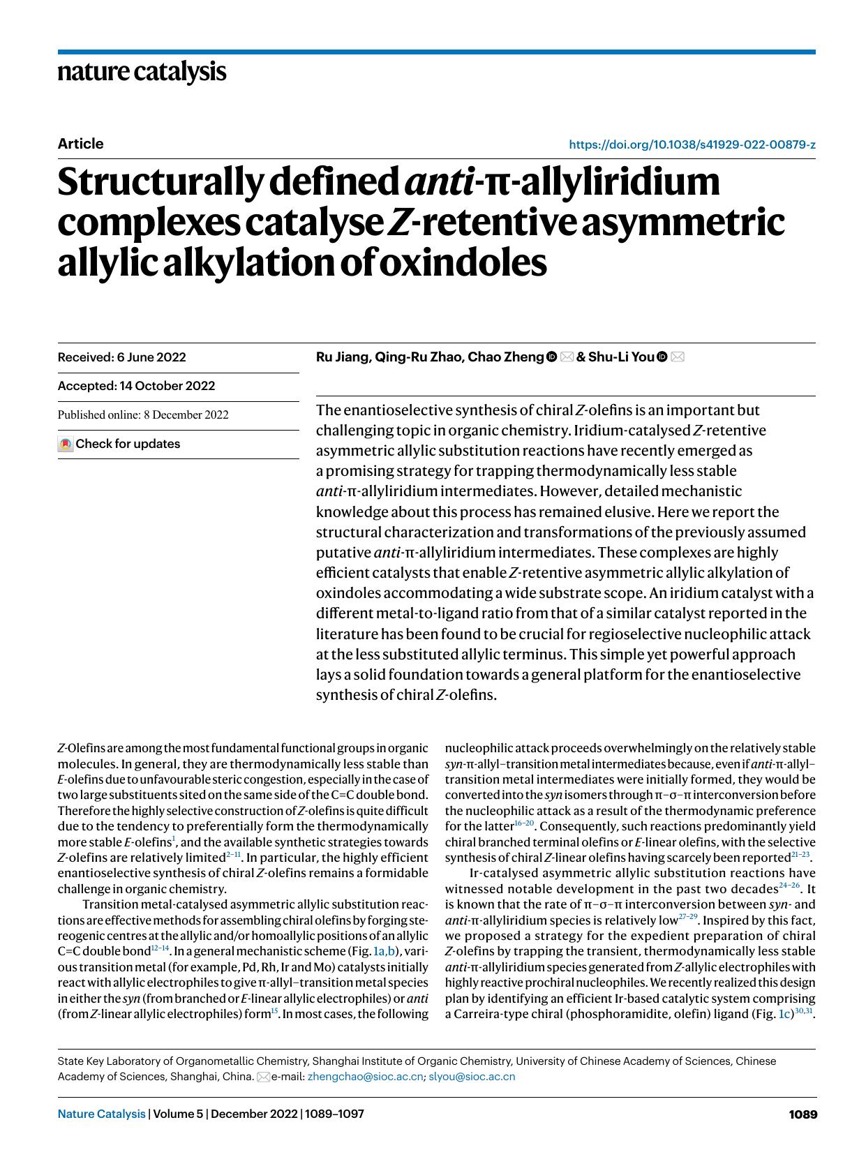 Structurally defined anti-Ï-allyliridium complexes catalyse Z-retentive asymmetric allylic alkylation of oxindoles by Ru Jiang & Qing-Ru Zhao & Chao Zheng & Shu-Li You