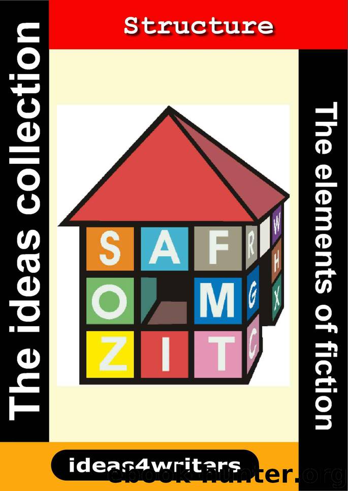 Structure Ideas for Fiction Writers by Dave Haslett