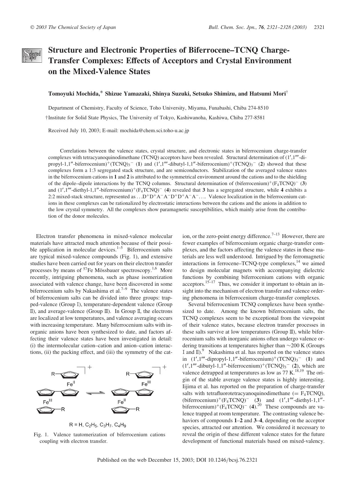 Structure and Electronic Properties of Biferrocene--TCNQ Charge-Transfer Complexes: Effects of Acceptors and Crystal Environment on the Mixed-Valence States by Tomoyuki Mochida Shizue Yamazaki Shinya Suzuki Setsuko Shimizu & Hatsumi Mori