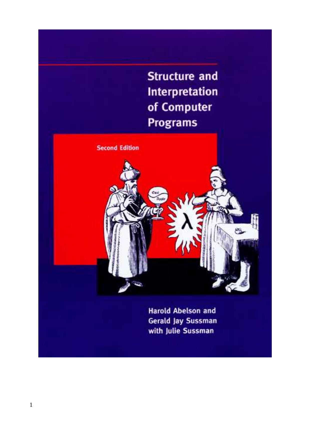 Structure and Interpretation of Computer Programs by Harold Abelson