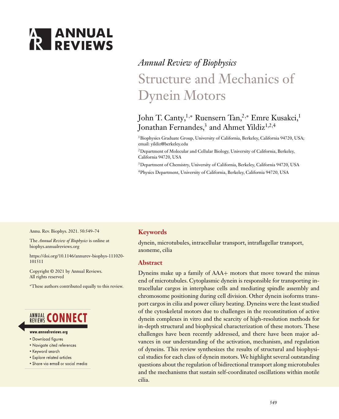 Structure and Mechanics of Dynein Motors by John T. Canty Ruensern Tan Emre Kusakci Jonathan Fernandes Ahmet Yildiz