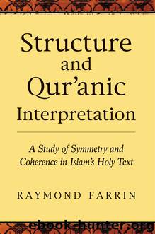 Structure and Qur'anic Interpretation by Farrin Raymond;