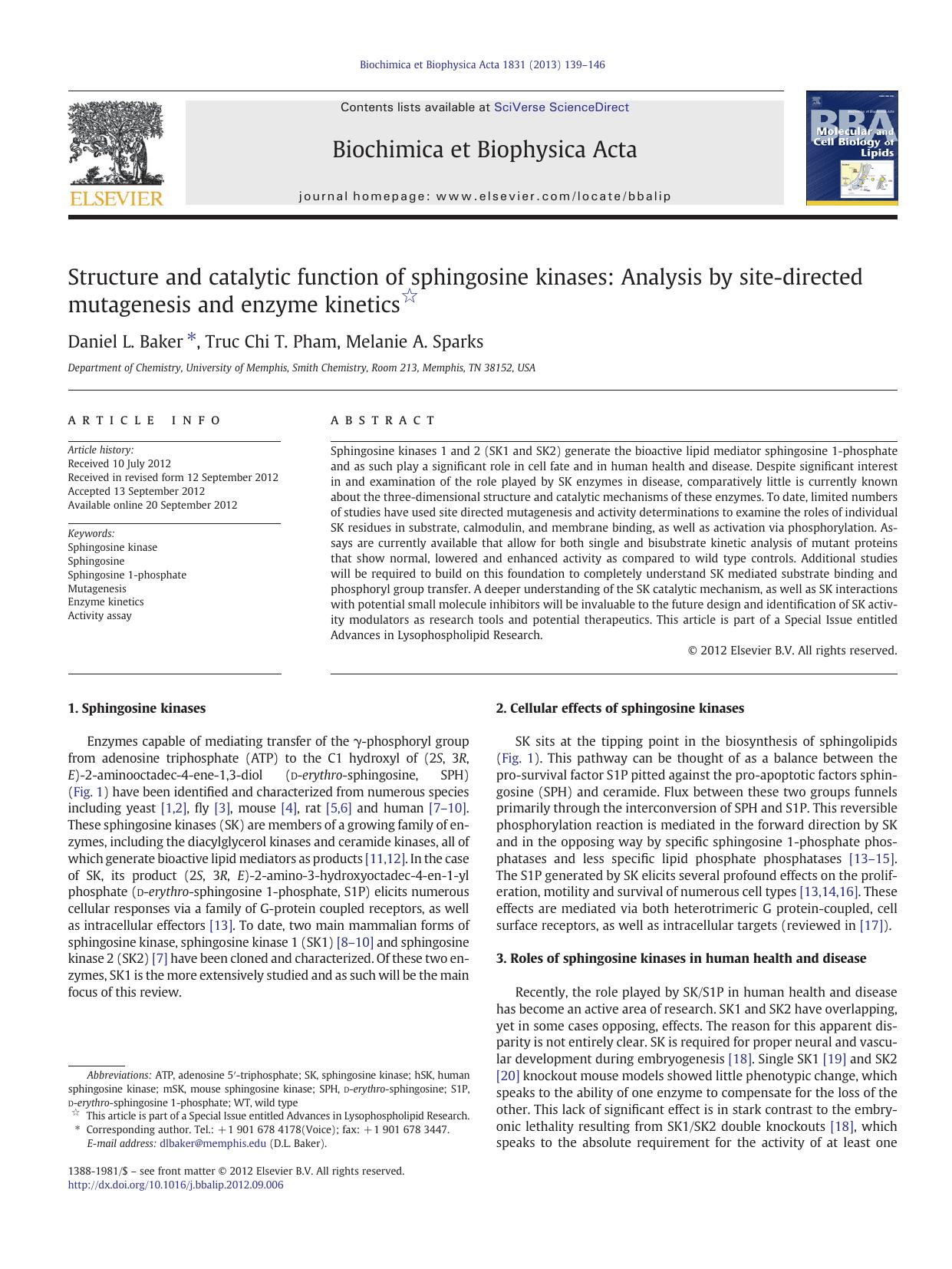 Structure and catalytic function of sphingosine kinases: Analysis by site-directed mutagenesis and enzyme kinetics by Daniel L. Baker & Truc Chi T. Pham & Melanie A. Sparks