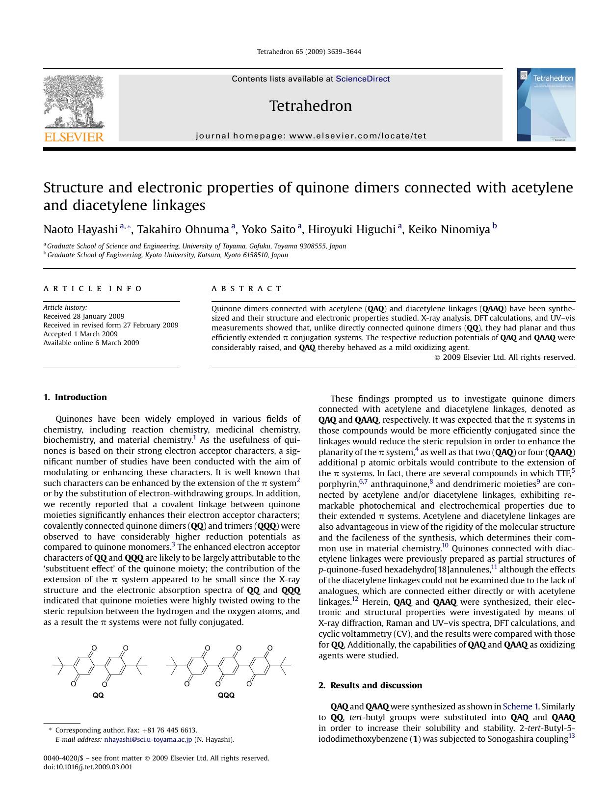 Structure and electronic properties of quinone dimers connected with acetylene and diacetylene linkages by Naoto Hayashi; Takahiro Ohnuma; Yoko Saito; Hiroyuki Higuchi; Keiko Ninomiya