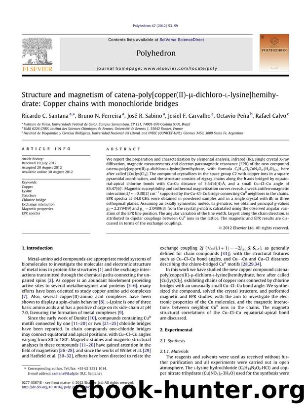 Structure and magnetism of catena-poly[copper(II)-ÃÂ¼-dichloro-l-lysine]hemihydrate: Copper chains with monochloride bridges by unknow