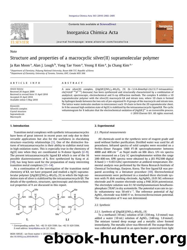 Structure and properties of a macrocyclic silver(II) supramolecular polymer by Ja Ran Moon & Alan J. Lough & Yong Tae Yoon & Yeong Il Kim & Ju Chang Kim