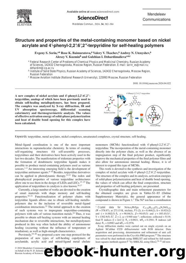 Structure and properties of the metal-containing monomer based on nickel acrylate and 4â-phenyl-2,2â:6â,2ââ-terpyridine for self-healing polymers by unknow
