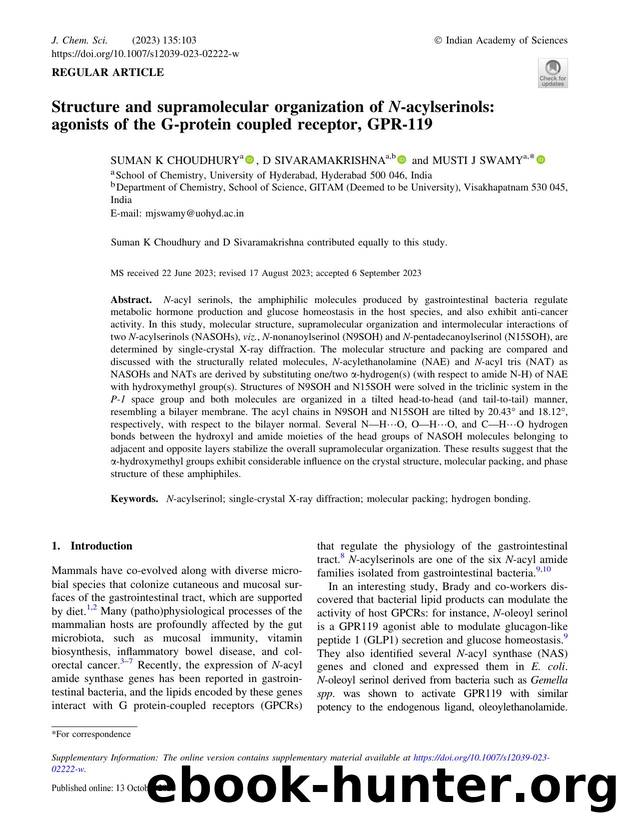 Structure and supramolecular organization of N-acylserinols: agonists of the G-protein coupled receptor, GPR-119 by Suman K Choudhury & D Sivaramakrishna & Musti J Swamy