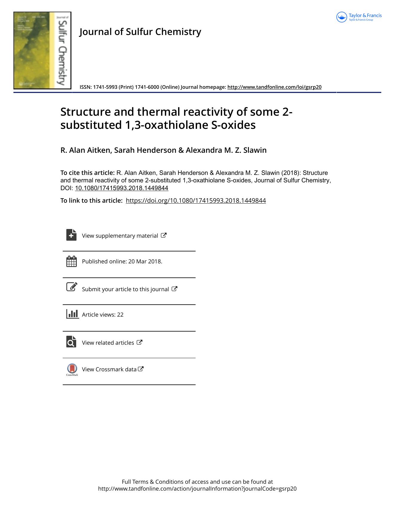 Structure and thermal reactivity of some 2-substituted 1,3-oxathiolane S-oxides by R. Alan Aitken; Sarah Henderson; Alexandra M. Z. Slawin