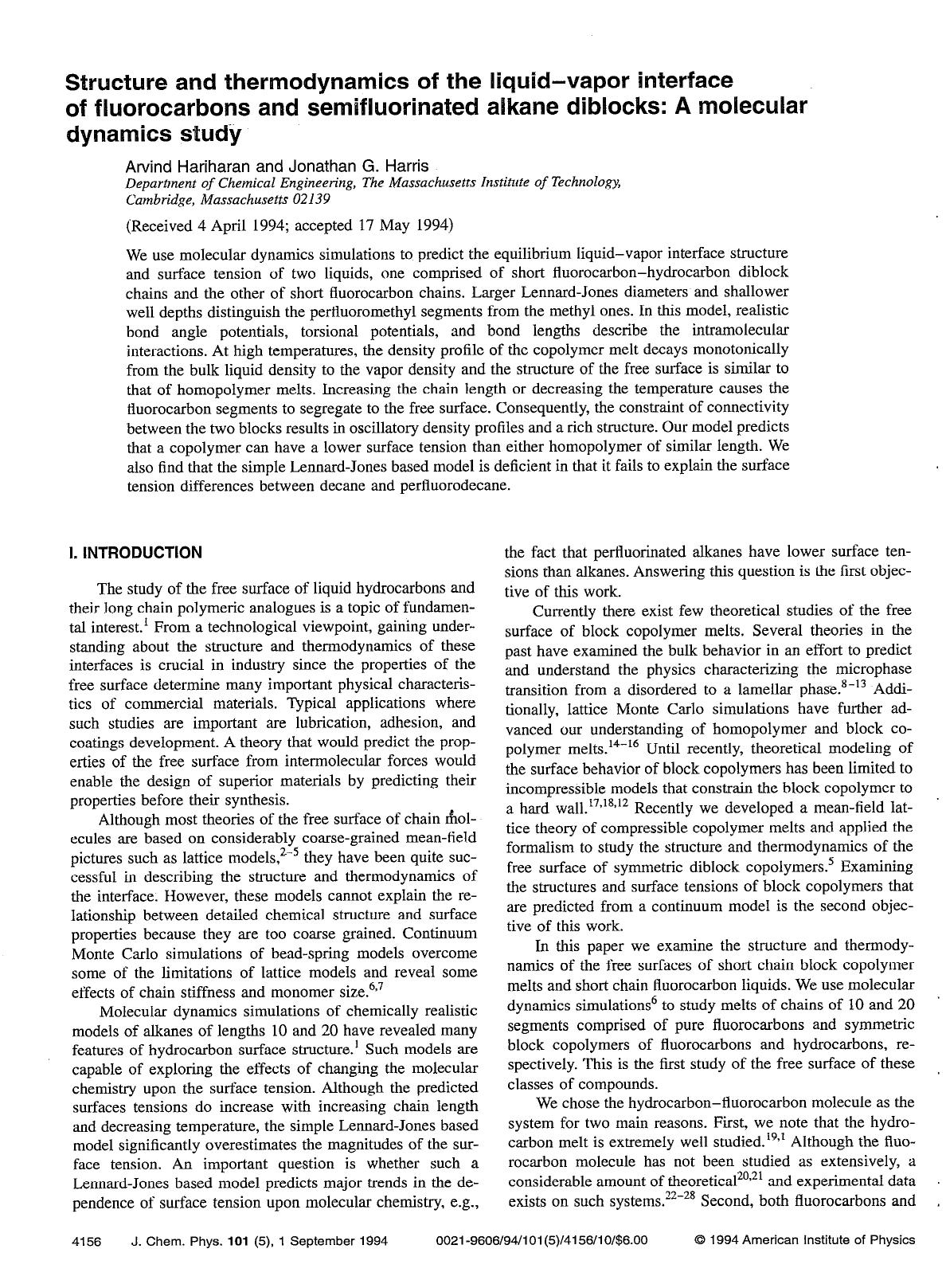 Structure and thermodynamics of the liquid--vapor interface of fluorocarbons and semifluorinated alkane diblocks: A molecular dynamics study by Arvind Hariharan; Jonathan G. Harris