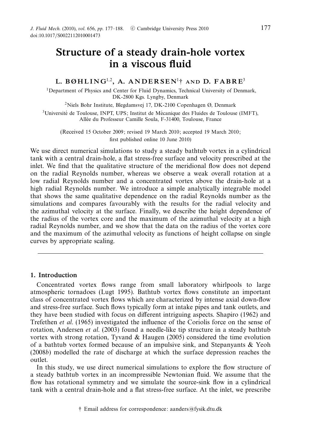 Structure of a steady drain-hole vortex in a viscous fluid by L. BØHLING A. ANDERSEN D. FABRE