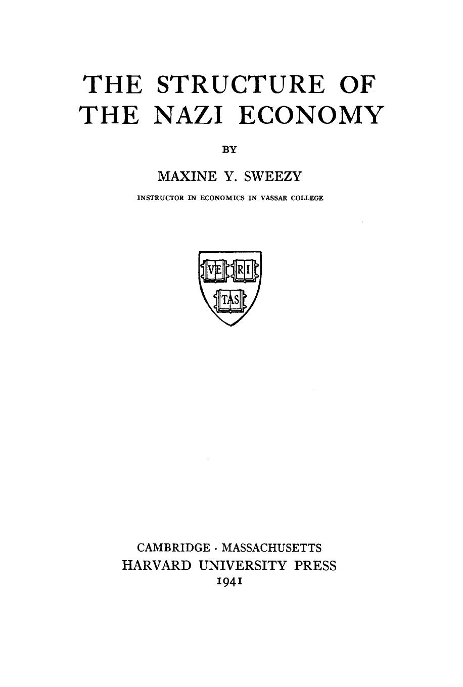 Structure of the Nazi economy by Unknown
