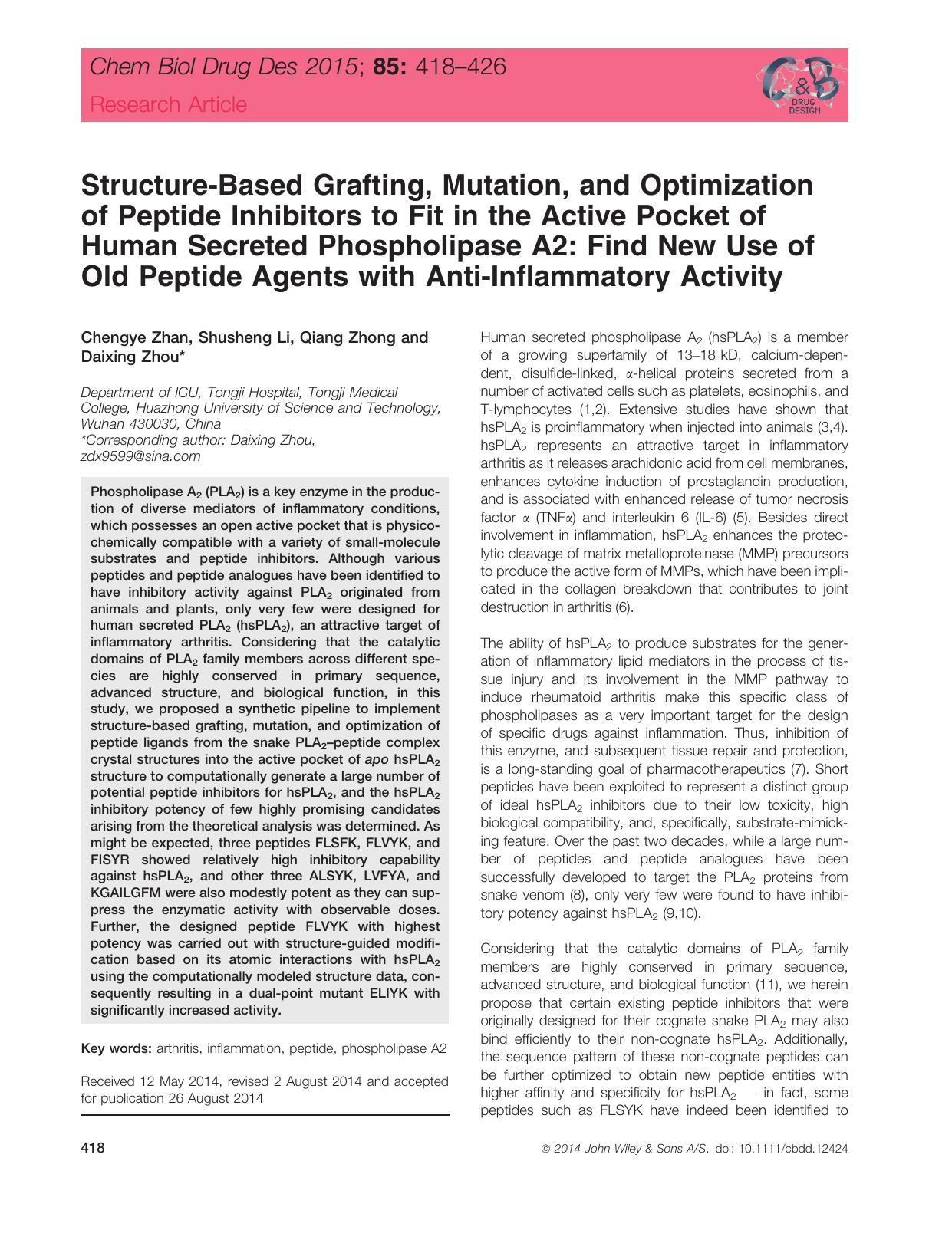 Structure&#x2010;Based Grafting, Mutation, and Optimization of Peptide Inhibitors to Fit in the Active Pocket of Human Secreted Phospholipase A2: Find New Use of Old Peptide Agents by unknow