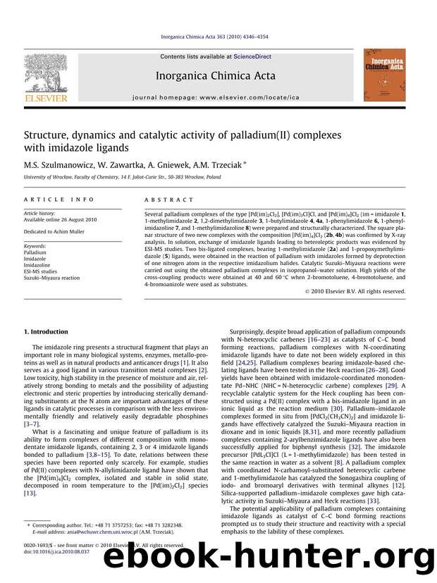 Structure, dynamics and catalytic activity of palladium(II) complexes with imidazole ligands by M.S. Szulmanowicz & W. Zawartka & A. Gniewek & A.M. Trzeciak
