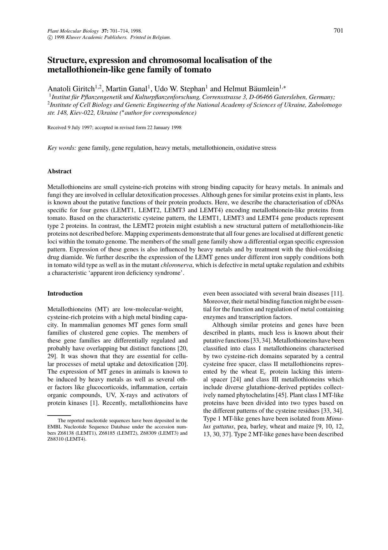 Structure, expression and chromosomal localisation of the metallothionein-like gene family of tomato by Unknown