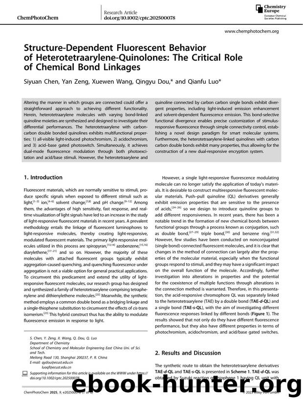 StructureâDependent Fluorescent Behavior of HeterotetraaryleneâQuinolones: The Critical Role of Chemical Bond Linkages by Siyuan Chen & Yan Zeng & Xuewen Wang & Qingyu Dou & Qianfu Luo