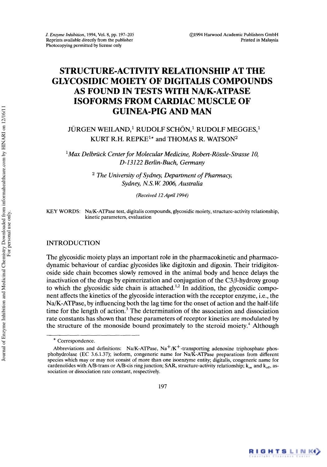 Structure-Activity Relationship at the Glycosidic Moiety of Digitalis Compounds as Found in Tests with NaK-Atpase Isoforms from Cardiac Muscle of Guinea-Pig and Man by JÜRgen Weiland Rudolf Schön Rudolf Megges Kurt R.H. Repke & Thomas R. Watson