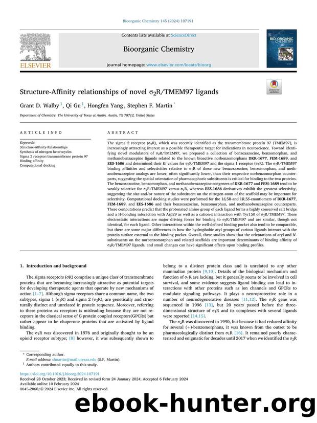 Structure-Affinity relationships of novel Ï2RTMEM97 ligands by Grant D. Walby & Qi Gu & Hongfen Yang & Stephen F. Martin