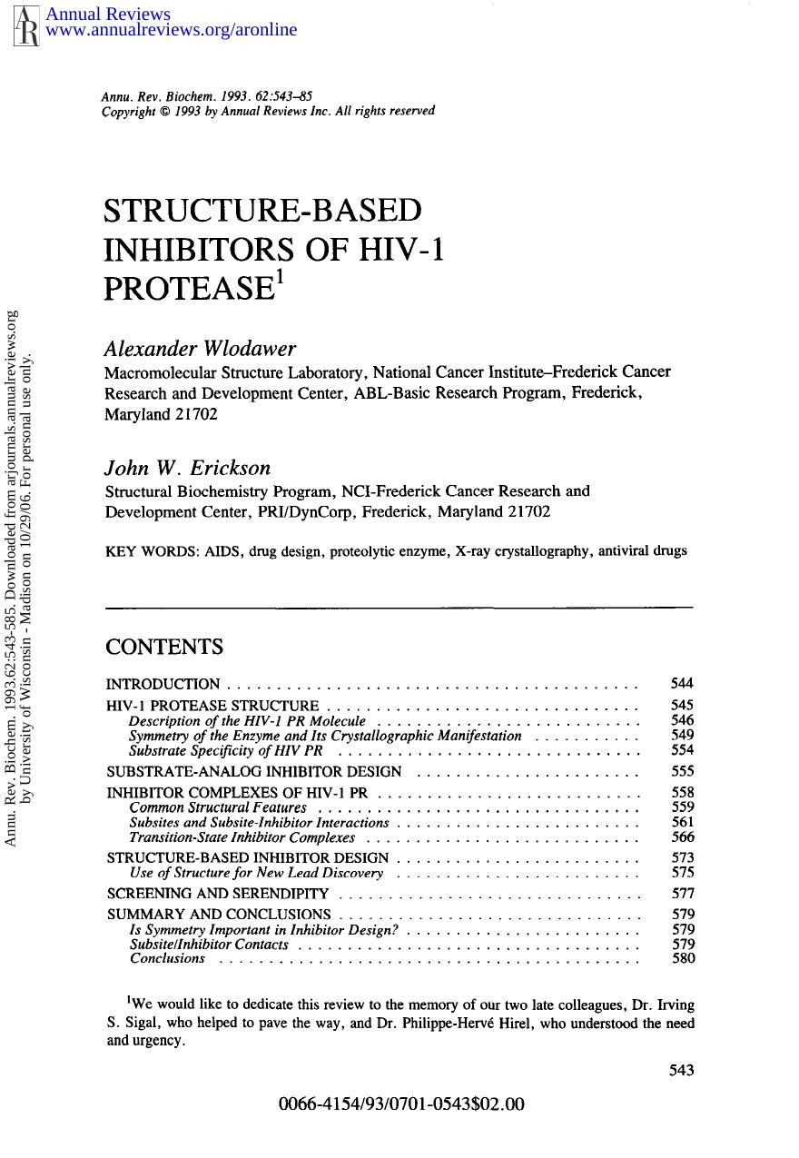 Structure-Based Inhibitors of HIV-1 Protease by A Wlodawer & J W Erickson